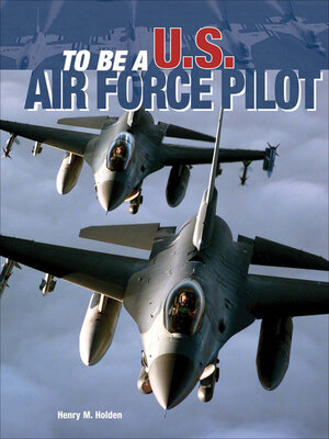 cover image of To Be a U.S. Air Force Pilot